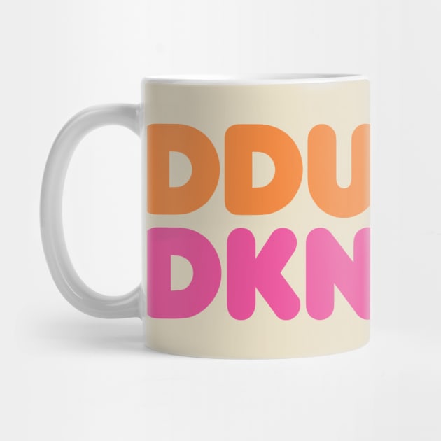 DDUNND' DKNNNN (Sbubby Dunkin) by RyanJGillDesigns